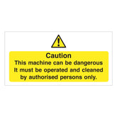 Mileta Caution This Machine Can Be Dangerous Sign